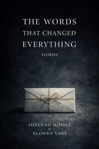 The Words That Changed Everything