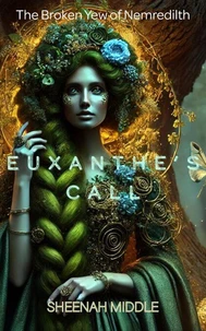 Euxanthe's Call