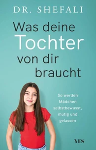 Was deine Tochter von dir braucht