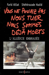 Vous ne pouvez pas nous tuer, nous sommes déjà morts. LAlgérie embrasée.pdf