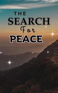 The Search for Peace