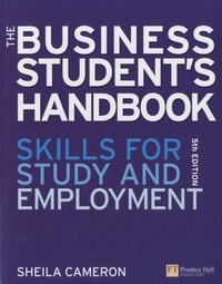 Sheila Cameron - The Business Students Handbook - Skills for Study and Employment.