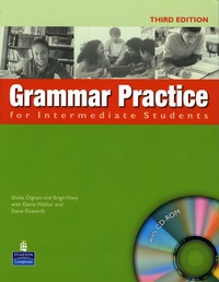 Sheila Dignen et Brigit Viney - Grammar Practice for Intermediate Student Book. 1 Cédérom