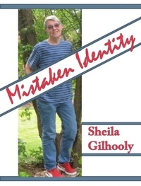  Sheila Gilhooly - Mistaken Identity.