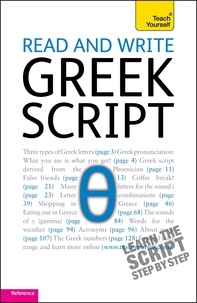 Sheila Hunt et Dennis Couniacis - Read and write Greek script: Teach yourself.
