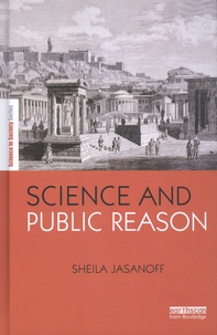 Sheila Jasanoff - Science and Public Reason.