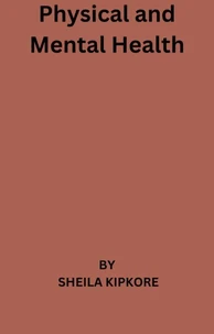 Physical and Mental Health