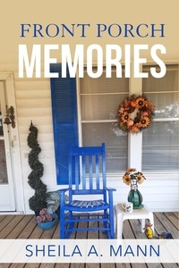  Sheila Mann - Front Porch Memories.