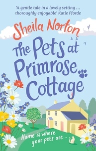 Sheila Norton - The Pets at Primrose Cottage.