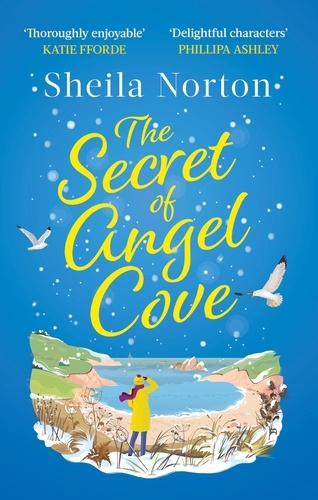 The Secret of Angel Cove. A joyous and heartwarming read which will make you smile