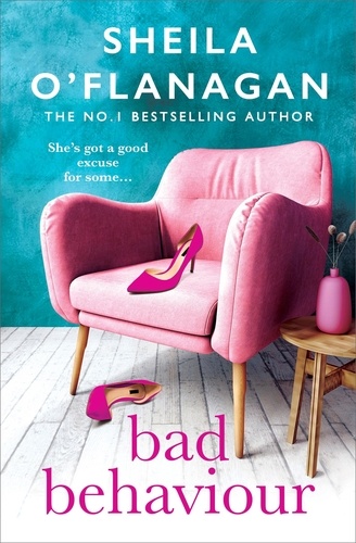 Bad Behaviour. A captivating tale of friendship, romance and revenge