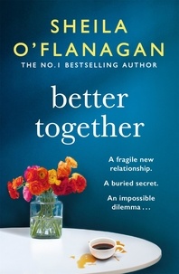 Sheila O'Flanagan - Better Together - ‘Involving, intriguing and hugely enjoyable’.
