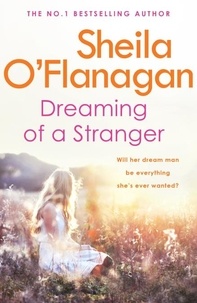 Sheila O'Flanagan - Dreaming of a Stranger - An unputdownable novel of hopes and dreams… and love.
