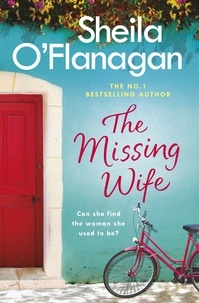 Sheila O'Flanagan - The Missing Wife.