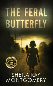 The Feral Butterfly