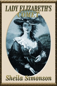  Sheila Simonson - Lady Elizabeth's Comet - The Conway Trilogy, #2.