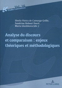 Sheila Vieira de Camargo Grillo et Sandrine Reboul-Touré - Analyse du discours et comparaison : enjeux théoriques et méthodologiques.