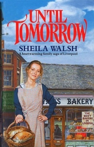 Sheila Walsh - Until Tomorrow.