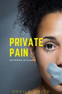 Private Pain: Suffering in Silence