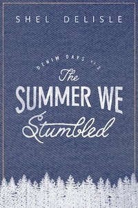  Shel Delisle - The Summer We Stumbled - Denim Days, #2.