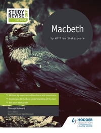 Shelagh Hubbard - Study and Revise for GCSE: Macbeth.