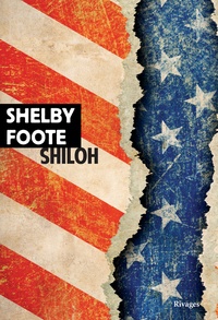 Shelby Foote - Shiloh.