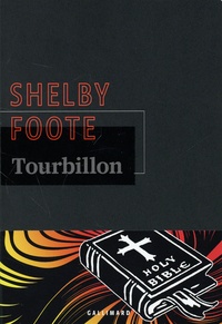 Shelby Foote - Tourbillon.