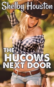  Shelby Houston - The Hucows Next Door.