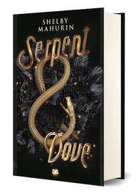 Serpent & Dove Tome 1