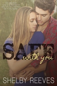  Shelby Reeves - Safe with you - Saved, #1.
