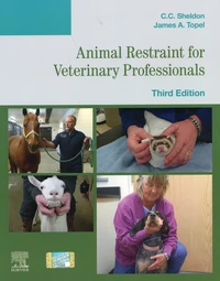 Animal Restraint for Veterinary Professionals