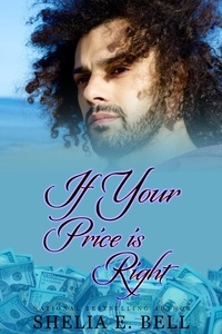  Shelia Bell - If Your Price Is Right - Holy Rock Chronicles (My Son's Wife spin-off), #5.