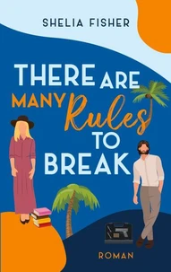 There Are Many Rules To Break