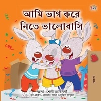  Shelley Admont et  KidKiddos Books - আমি ভাগ করে নিতে ভালোবাসি - Bengali Bedtime Collection.