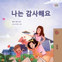  Shelley Admont et  KidKiddos Books - 나는 감사해요 - Korean Bedtime Collection.