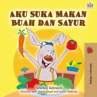 Aku Suka Makan Buah dan Sayur