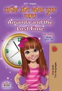  Shelley Admont et  KidKiddos Books - अमैंडा और खोया हुआ वक़्त Amanda and the Lost Time - Hindi English Bilingual Collection.