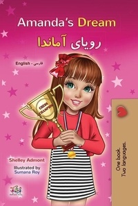  Shelley Admont et  KidKiddos Books - Amanda’s Dream رویای آماندا - English Farsi Bilingual Collection.