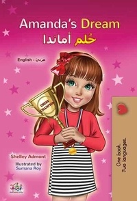  Shelley Admont et  KidKiddos Books - Amanda’s Dream حُلم أماندا - English Arabic Bilingual Collection.