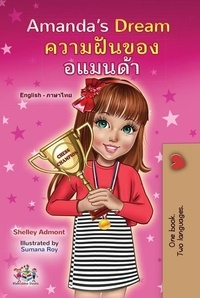 Livres électroniques pdf gratuits à télécharger Amanda’s Dream ความฝันของอแมนด้า  - English Thai Bilingual Collection par Shelley Admont, KidKiddos Books in French 9781525966118