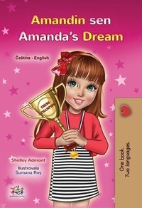  Shelley Admont et  KidKiddos Books - Amandin sen Amanda’s Dream - Czech English Bilingual Collection.