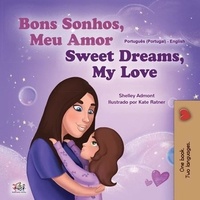  Shelley Admont et  KidKiddos Books - Bons Sonhos, Meu Amor Sweet Dreams, My Love - Portuguese English Portugal Collection.