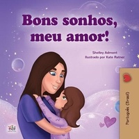  Shelley Admont et  KidKiddos Books - Bons sonhos, meu amor! - Portuguese Bedtime Collection.