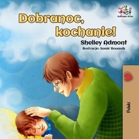  Shelley Admont et  KidKiddos Books - Dobranoc, kochanie! - Polish Bedtime Collection.