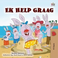  Shelley Admont et  KidKiddos Books - Ek Help Graag - Afrikaans Bedtime Collection.