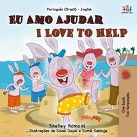  Shelley Admont et  KidKiddos Books - Eu Amo Ajudar I Love to Help - Portuguese English Bilingual Collection.