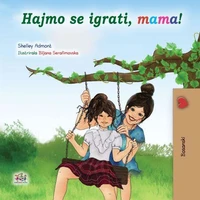 Hajmo se igrati, mama!