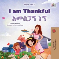 I am Thankful አመስጋኝ ነኝ