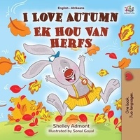  Shelley Admont et  KidKiddos Books - I Love Autumn Ek Hou Van Herfs - English Afrikaans Bilingual Collection.