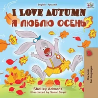 I Love Autumn (English Russian Bilingual Book)